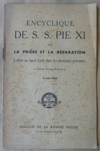 Encyclique de S.S. Pie XI sur La Prière et la …