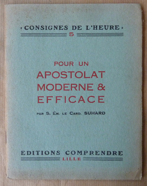 Pour un Apostolat Moderne et Efficace.