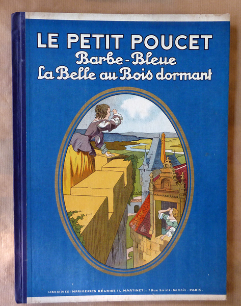 Contes de Perrault. Le petit Poucet. Barbe-Bleue. La Belle au …