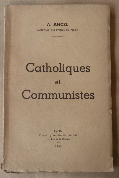 Catholiques et Communistes.