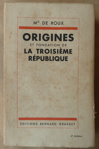 Origines et Fondation de la Troisième République.