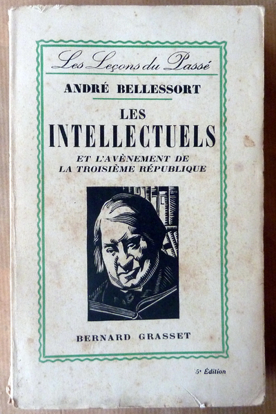 Les Intellectuels et l'Avènement de la troisième République.