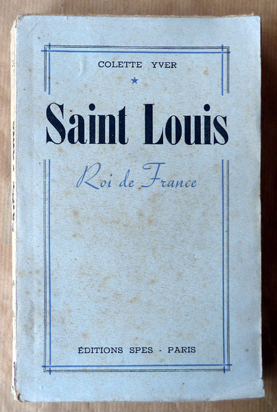 Saint Louis Roi de France.
