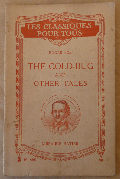 The Gold Bug and Other Tales. Notices et notes par …