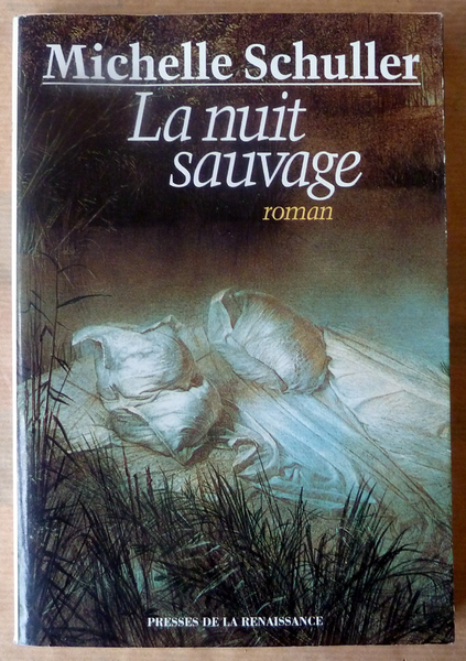 La Nuit Sauvage.