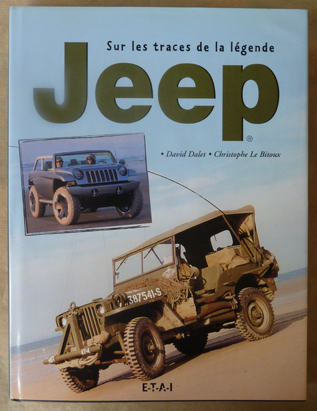 JEEP Sur les traces de la légende.