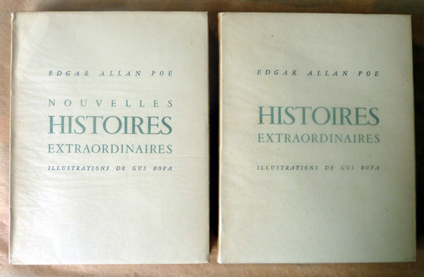 Histoires Extraordinaires. Nouvelles Histoires Extaordinaires. Illustrations de Gus Bofa. Traduction …