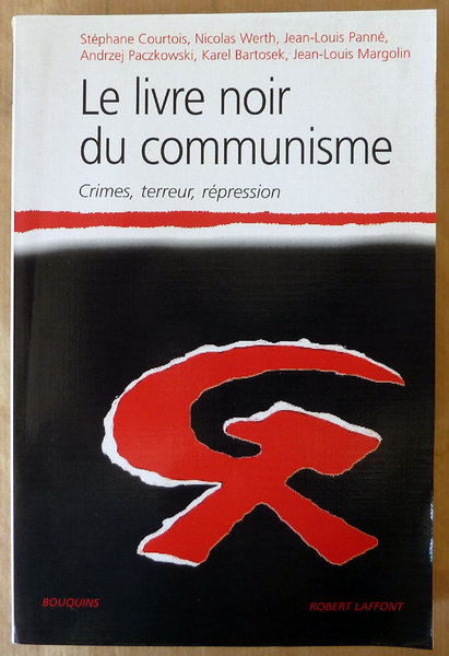 Le Livre Noir du Communisme. Crimes; Terreur, Répression.