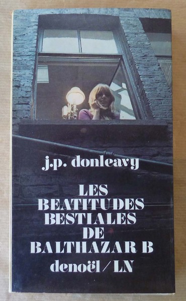 Les Béatitudes Bestiales de balthazar B.