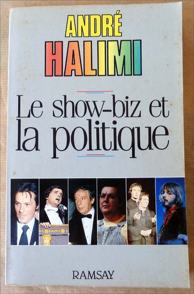 Le Show-Biz et La Politique.