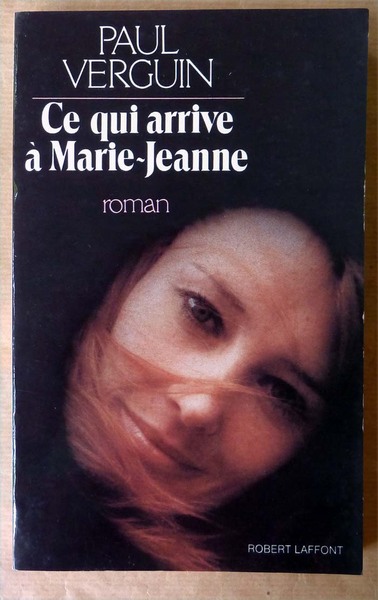 Ce qui arrive à Marie-Jeanne.