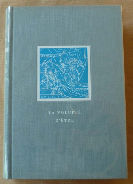 La Volupté d'ëtre.