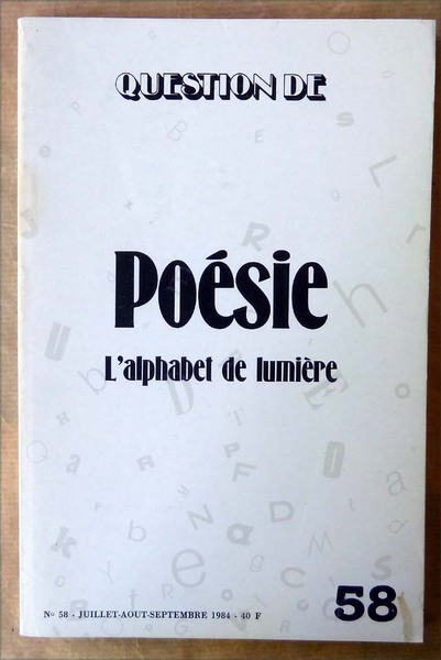 Question de Poésie. L'Alphabet de Lumière.