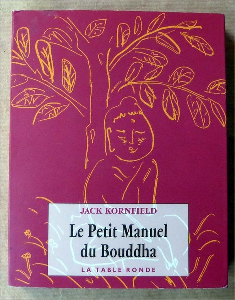 Le Petit Manuel du Bouddha.