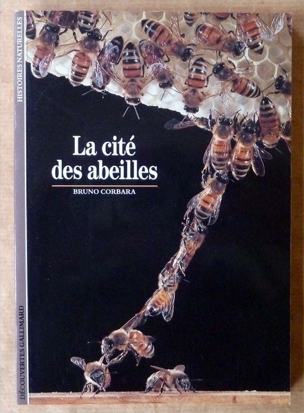 La Cité des Abeilles.