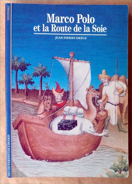 Marco Polo et la route de la soie.