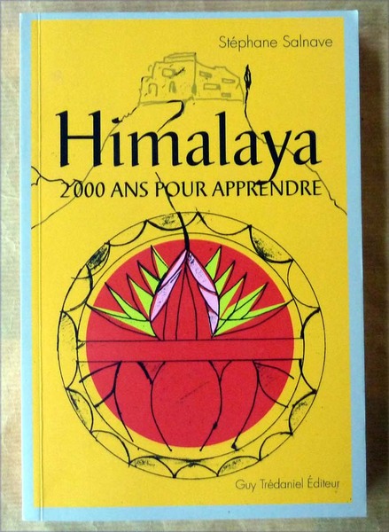 Himalaya. 2000 ans pour apprendre.