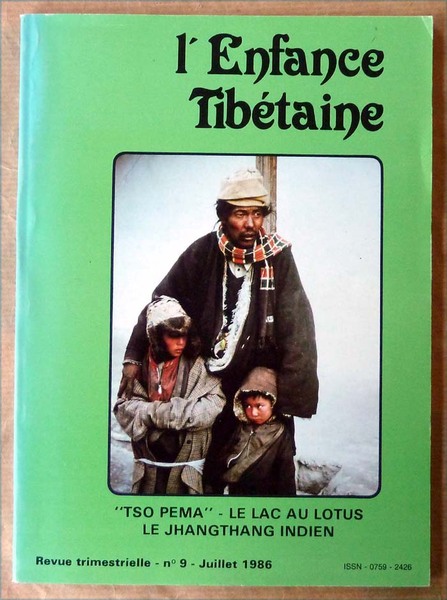 L'Enfance Tibétaine. Revue trimestrielle; N°9. Juillet 1986. "Tso Pema"-Le Lac …