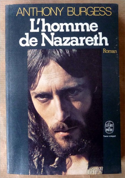 L'Homme de Nazareth. Roman.