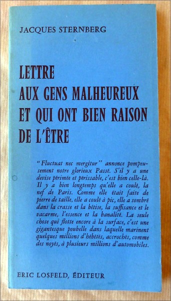 Lettres aux Gens malheureux et qui ont bien raison de …