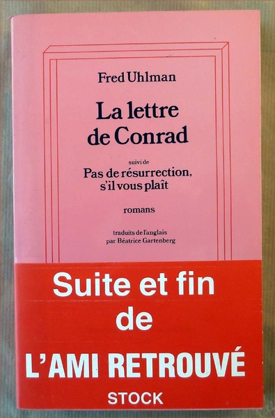 La Lettre de Conrad suivi de Pas de Résurection s'il …