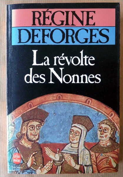 La révolte des Nonnes.