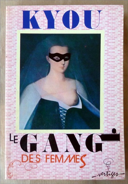 Le Gang des femmes.