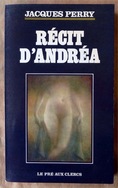 Récit d'Andréa.