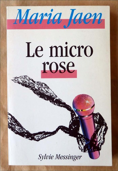 Le Micro Rose.