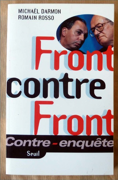 Front contre Front. Contre-enquête.