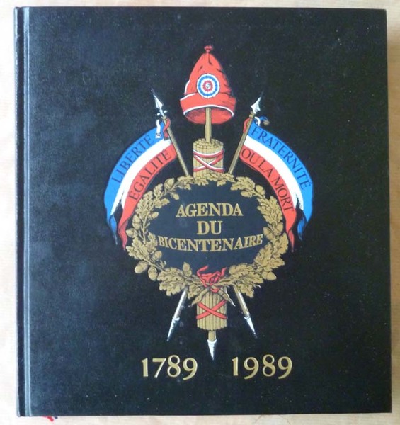 Agenda du Bicentenaire. 1789-1989. Iconographie du Musée Carnavalet.