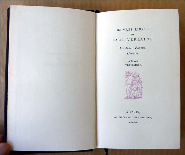 Oeuves Libres de Paul Verlaine. Les Amies. Femmes. Hombres. Préface …