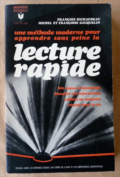 Une méthode moderne pour apprendre sans peine La Lecture Rapide.