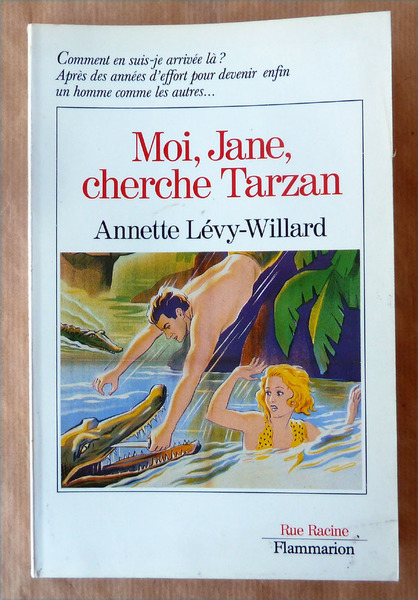 Moi, Jane cherche Tarzan.