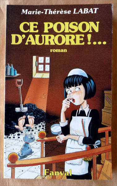 Ce Poison D'Aurore!.