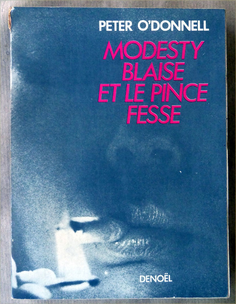 Modesty Blaise et Le Pince Fesse