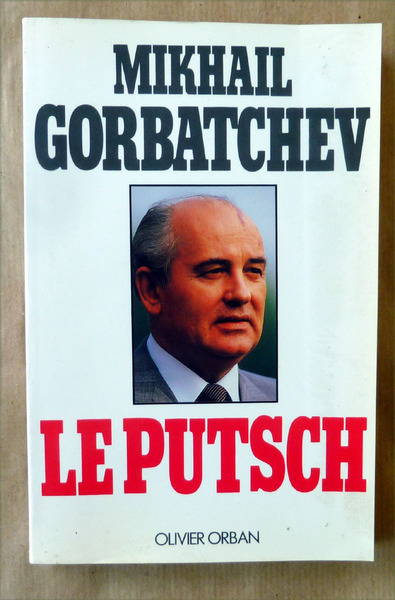 Le Putsch.