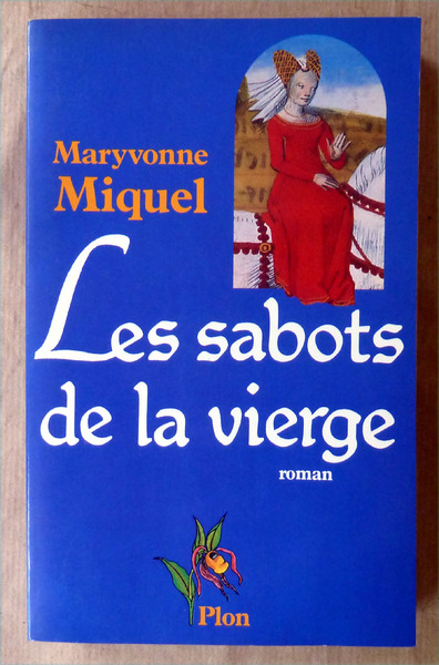 Les Sabots de la Vierge.