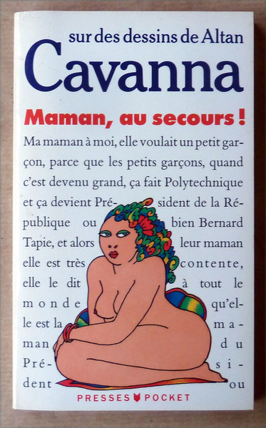 Maman, au secours.