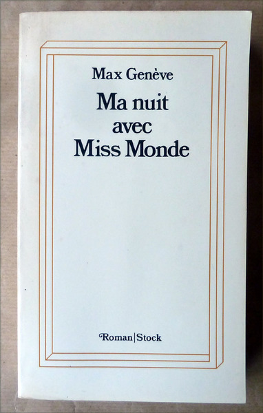 Ma Nuit avec Miss Monde.