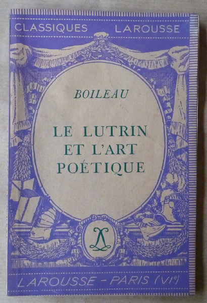 Le Lutrin et l'Art Poétique.