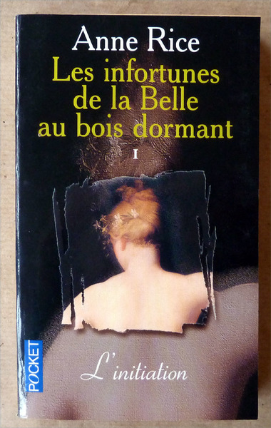 Les Infortunes de La Belle au Bois Dormant I.