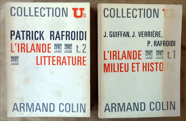 L'Irlande, Milieu et Histoire, T.I et L'Irlande Littérature, T.II.