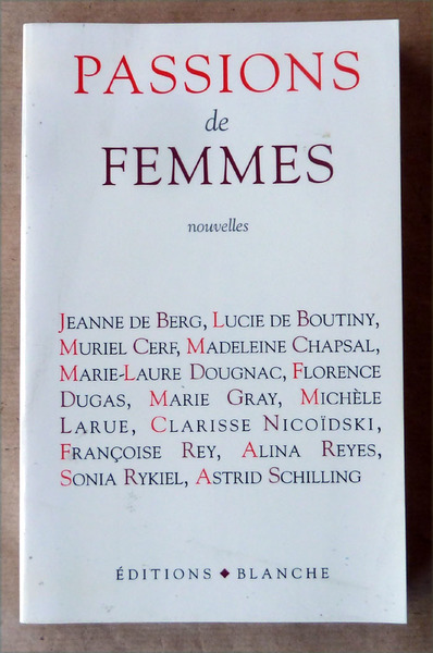 Passions de Femmes. Nouvelles.