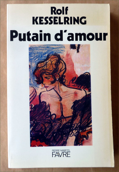 Putain D'Amour.