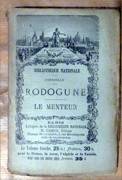 Rodogune. Le Menteur.