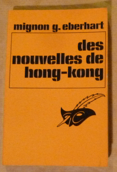 Des Nouvelles de Hong-Kong.