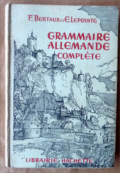 Grammaire Allemande complète.