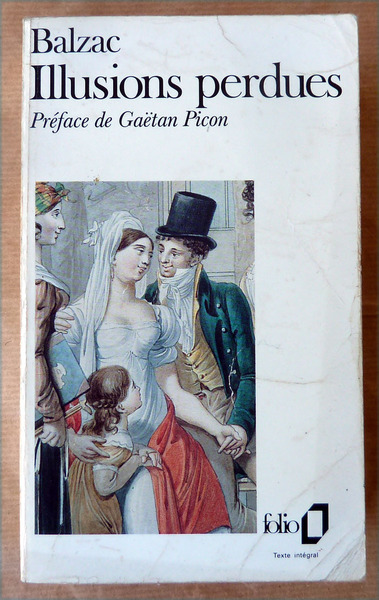 Illusions perdues. Préface de Gaétan Picon.