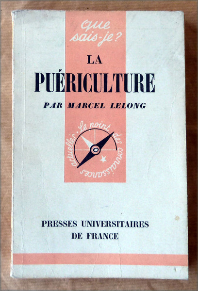 La Puériculture.